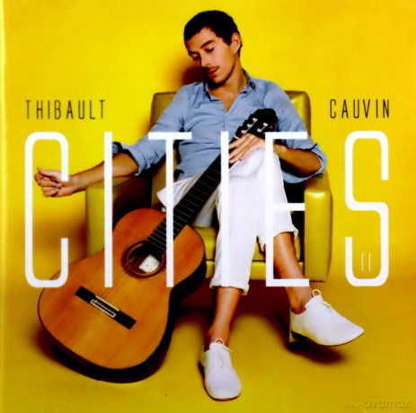 Thibault Cauvin: Thibault Cauvin - Cities [CD]