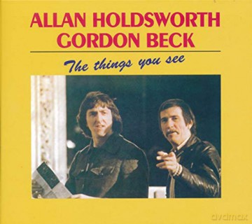 Allan Holdsworth: Things You See [CD]