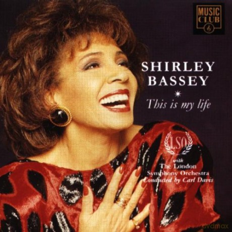 Shirley Bassey: This Is My Life [CD]
