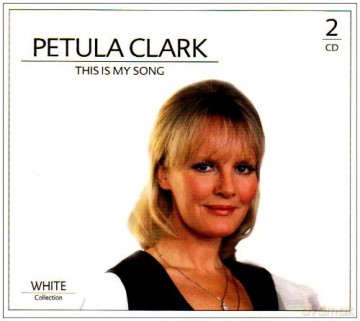 Petula Clark: This Is My Song [2CD]
