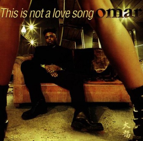 Omar: This Is Not A Love Song [CD]