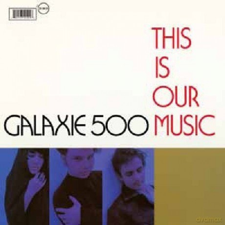 Galaxie 500: This Is Our Music [2CD]