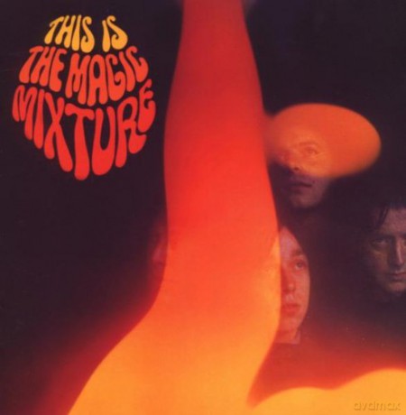 The Magic Mixture: This Is the Magic Mixture [CD]