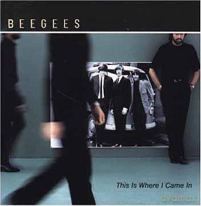 Bee Gees: This Is Where I Came In [CD]