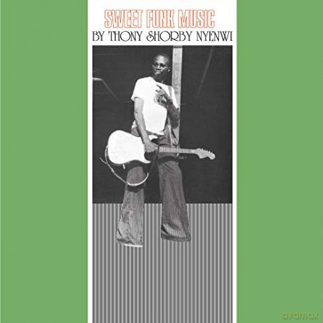 Thony Shorby Nyenwi: Thony Shorby Nyenwi - Sweet Funk Music [CD]