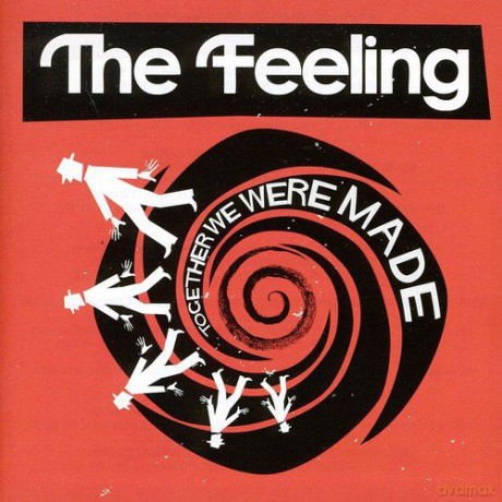 The Feeling: Together We Were Made [CD]