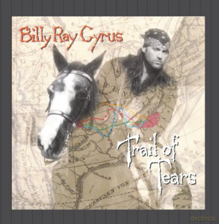 Billy Ray Cyrus: Trail of Tears [CD]