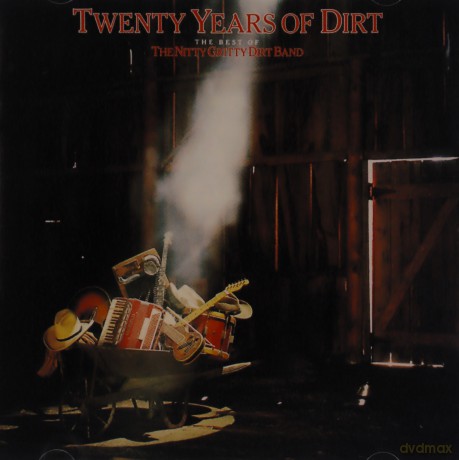 Nitty Gritty Dirt Band: Twenty Years of Dirt - Best Of [CD]