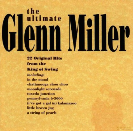 Glenn Miller: Ultimate Glenn Miller [CD]