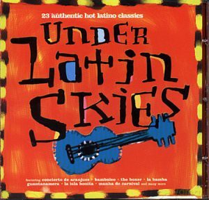 Under Latin Skies [CD]