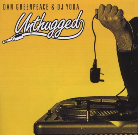 Dan Greenpeace: Unthugged [CD]