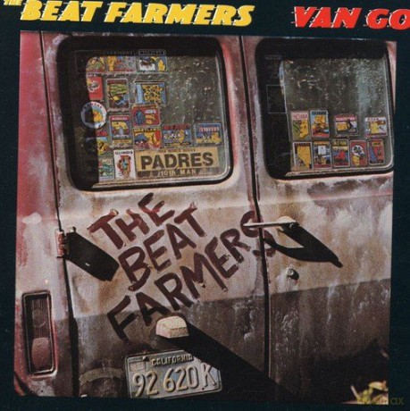 The Beat Farmers: Van Go [CD]