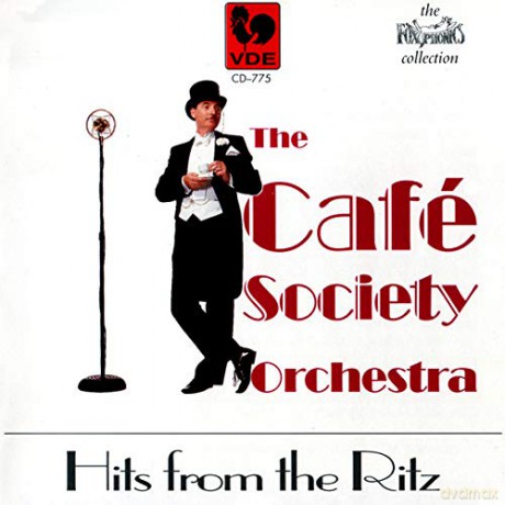 Cafe Society Orchestra: Hits From the Ritz [CD]