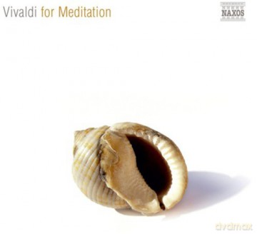 Antonio Vivaldi: Vivaldi for Meditation [CD]