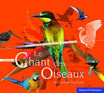 Dominique Fauchard: Vol. 2-Le Chant Des Oiseaux [CD]