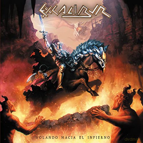 Excalibur: Volando Hacia El Infierno [CD]