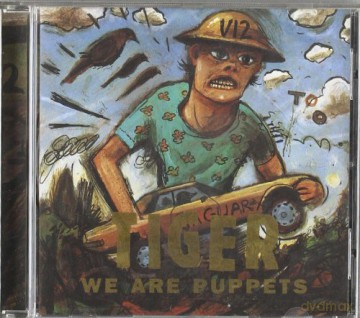 Tiger: We Are Puppets [CD]