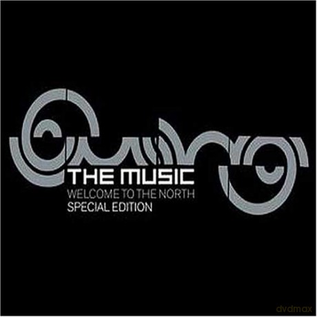 The Music: Welcome To The North [2CD]