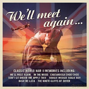 We'Ll Meet Again - Memories Of World War II [CD]
