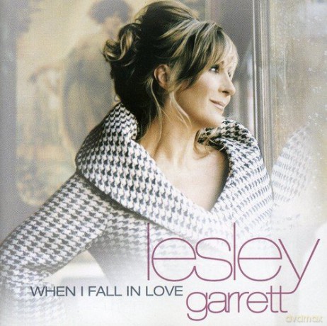 Lesley Garrett: When I Fall In Love [CD]