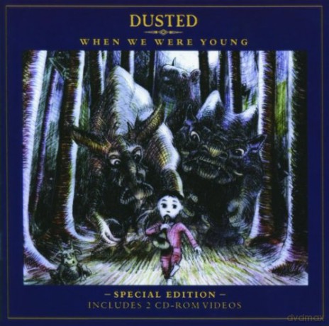 Dusted: When We Were Young [CD]