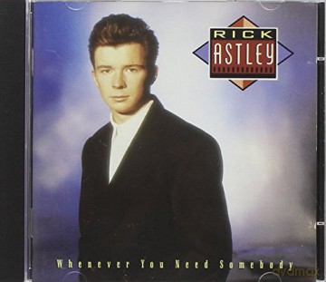 Rick Astley: Whenever You Need Somebody [CD]