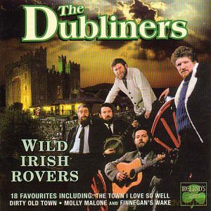 Dubliners: Wild Irish Rovers [CD]