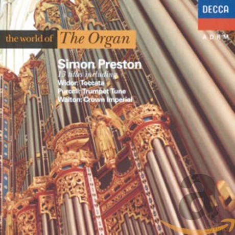 Simon Preston: World of the Organ [CD]