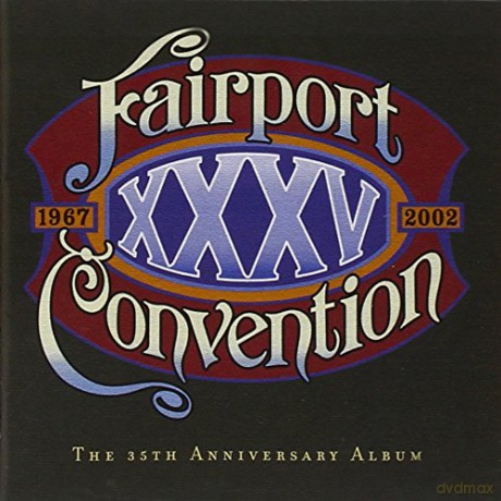 Fairport Convention: Xxxv [CD]