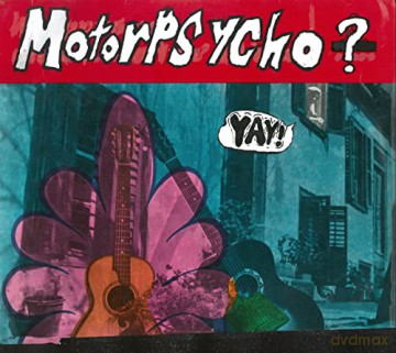 Motorpsycho: Yay [2CD]