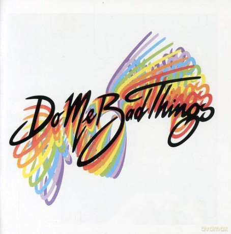 Do Me Bad Things: Yes! [CD]