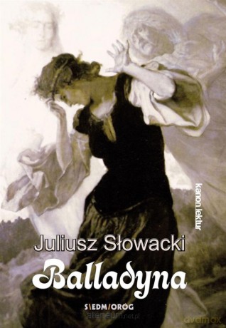 Balladyna - Juliusz Słowacki [KSIĄŻKA]