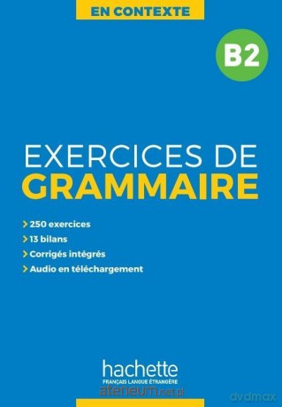 En Contexte. Exercices de grammaire B2 + klucz [KSIĄŻKA]