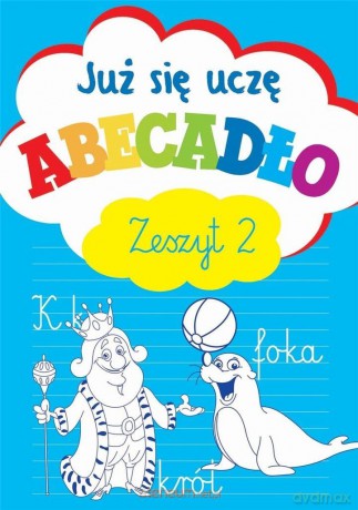 Już się uczę. Abecadło zeszyt 2 - Anna Wiśniewska [KSIĄŻKA]