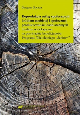 Koprodukcja usług społecznych źródłem osobistej - Grzegorz Gawron [KSIĄŻKA]