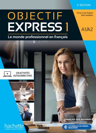 Objectif Express 1 A1/A2 3e ed podręcznik+online - Anne-Lyse Dubois, Sara Kaddani [KSIĄŻKA]