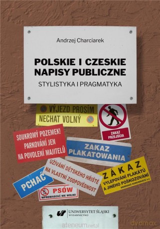 Polskie i czeskie napisy publiczne - Andrzej Charciarek [KSIĄŻKA]