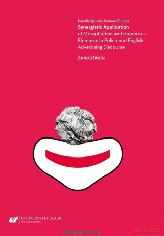 Synergistic Application of Metaphorical and... - Anna Stwora [KSIĄŻKA]