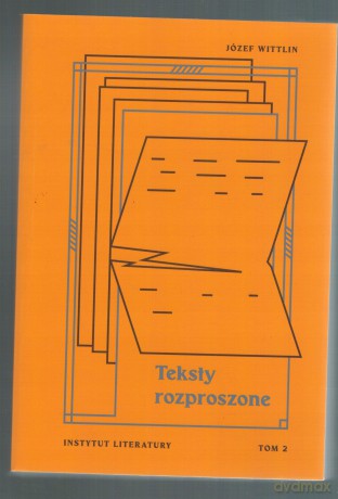 Teksty rozproszone (Tom 2) - Józef Wittlin [KSIĄŻKA]