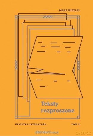 Teksty rozproszone (Tom 2) - Józef Wittlin [KSIĄŻKA]