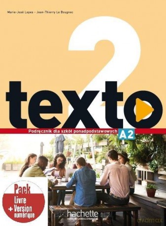 Texto 2 podręcznik + kod - Marie-Jos Lopes, Jean-Thierry Le Bougnec [KSIĄŻKA]