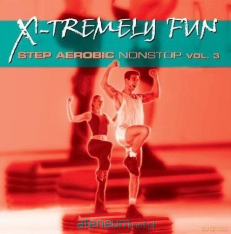 X-Tremely Fun - Step Aerobic Nonstop Vol.3 [CD]