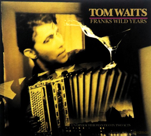 Tom Waits: Frank's Wild Years [CD]