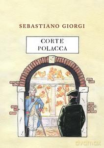 Corte polacca - Sebastiano Giorgi [KSIĄŻKA]