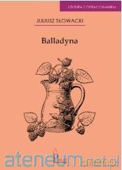 Balladyna - Juliusz Słowacki [KSIĄŻKA]