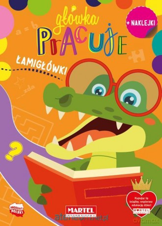 Główka pracuje. Łamigłówki - Natasza Korpik [KSIĄŻKA]