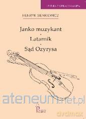 Janko Muzykant, Latarnik, Sąd Ozyrysa - Henryk Sienkiewicz [KSIĄŻKA]