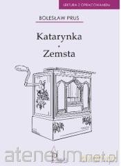 Katarynka, Zemsta, Z legend dawnego Egiptu - Bolesław Prus [KSIĄŻKA]