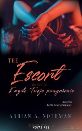 The Escort - Adrian A. Nothmann [KSIĄŻKA]