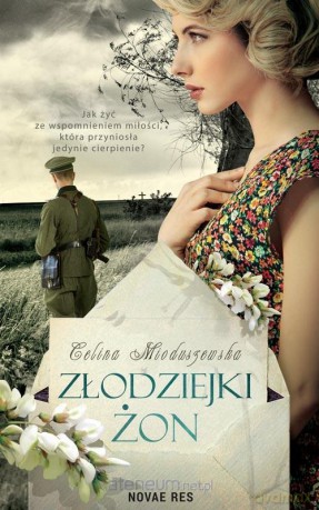 Złodziejki żon - Celina Mioduszewska [KSIĄŻKA]